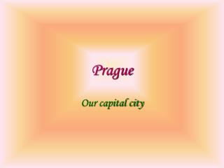 Prague