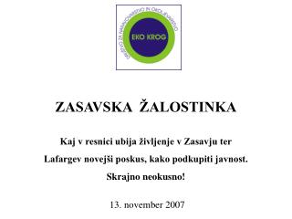 ZASAVSKA ŽALOSTINKA