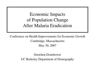 Economic Impacts of Population Change After Malaria Eradication