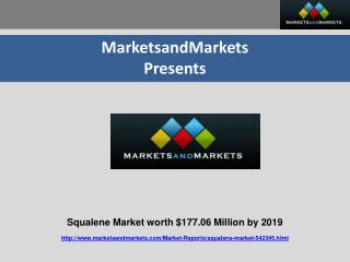 Squalene Market worth $177.06 Million by 2019