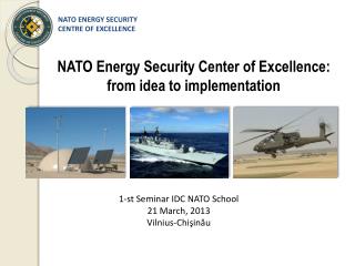 1 - st Seminar IDC NATO School 21 March, 2013 Vilnius- Chişinău