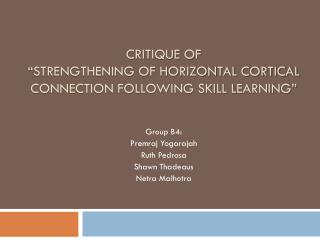 Critique of “strengthening of horizontal cortical connection following skill Learning”