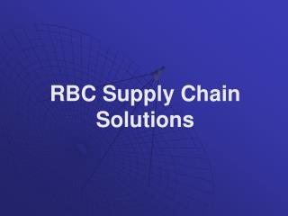 RBC Supply Chain Solutions