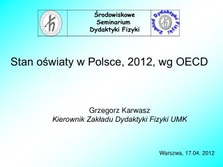 Stan oświaty w Polsce, 2012, wg OECD