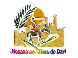 Hosana ao Filhos de Davi