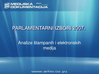 PARLAMENTARNI IZBORI 2007.