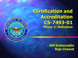 Certification and Accreditation CS-7493-01 Phase-1: Definition