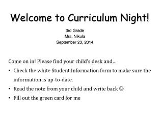 Welcome to Curriculum Night!