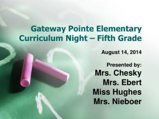 Gateway Pointe Elementary Curriculum Night – Fifth Grade