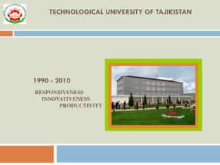 TECHNOLOGICAL UNIVERSITY OF TAJIKISTAN