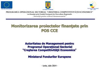 Monitorizarea proiectelor finanţate prin POS CCE
