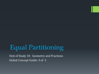 Equal Partitioning
