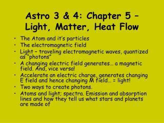 Astro 3 &amp; 4: Chapter 5 – Light, Matter, Heat Flow
