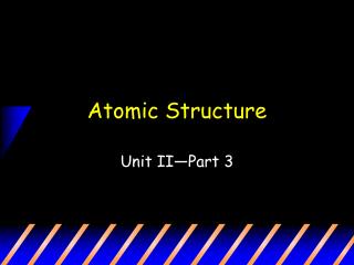 Atomic Structure