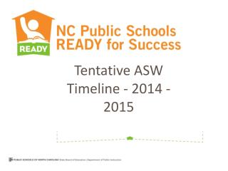 Tentative ASW Timeline - 2014 - 2015