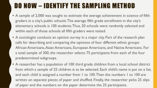 Do now – identify the sampling method