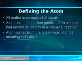 Defining the Atom