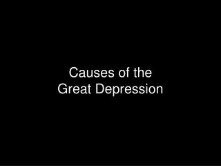 Causes of the Great Depression