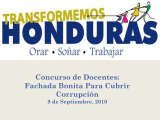 Concurso de Docentes: F achada Bonita Para Cubrir Corrupción 9 de Septiembre, 2010
