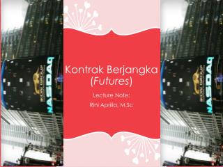 Kontrak Berjangka ( Futures )