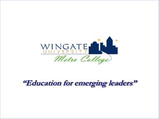 “Education for emerging leaders”