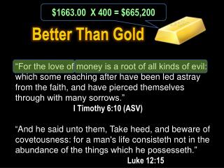 Better Than Gold