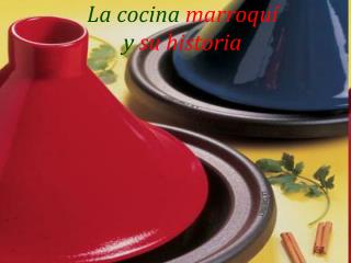 La cocina marroquí y su historia