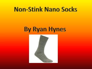 Non-Stink Nano Socks