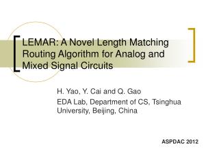LEMAR: A Novel Length Matching Routing Algorithm for Analog and Mixed Signal Circuits