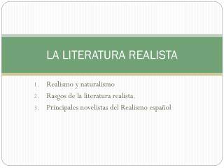 LA LITERATURA REALISTA