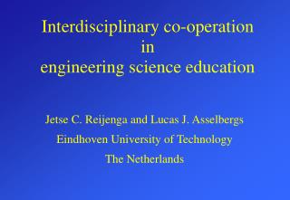 Interdisciplinary co-operation in engineering science education