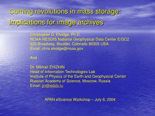 Coming revolutions in mass storage: implications for image archives