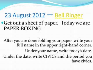 23 August 2012 一 Bell Ringer