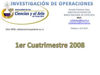 Randall Villalobos Salas DIRECTOR DE PROYECTOS BANCO NACIONAL DE COSTA RICA Mail: