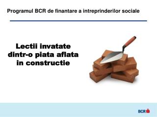 Programul BCR de finantare a intreprinderilor sociale