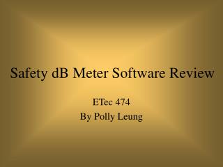 Safety dB Meter Software Review