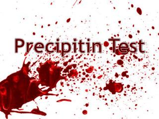 Precipitin Test