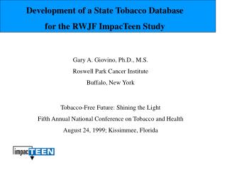 Development of a State Tobacco Database for the RWJF ImpacTeen Study