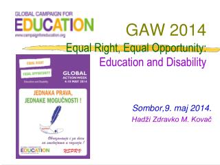 GAW 2014 Equal Right, Equal Opportunity: Education and Disability