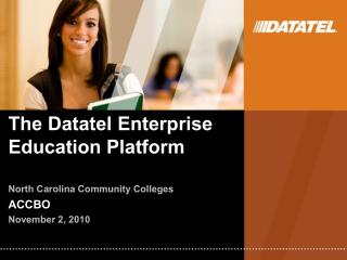 The Datatel Enterprise Education Platform