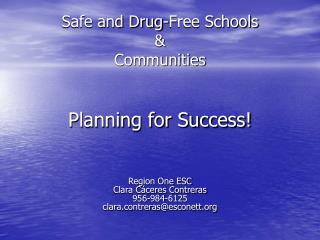 Safe and Drug-Free Schools &amp; Communities Planning for Success!