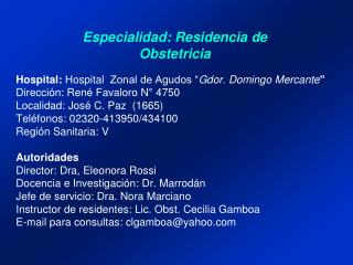 Especialidad: Residencia de Obstetricia