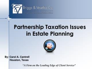 Partnership Taxation Issues in Estate Planning