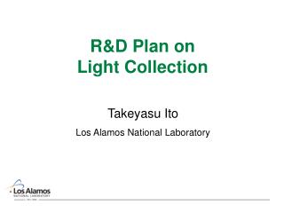 R&amp;D Plan on Light Collection