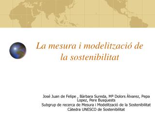 La mesura i modelització de la sostenibilitat