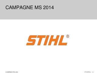 CAMPAGNE MS 2014