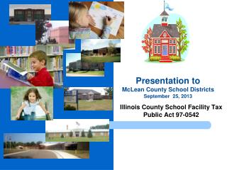 Illinois County School Facility Tax Public Act 97-0542