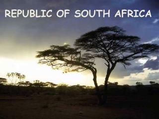 REPUBLIC OF SOUTH AFRICA