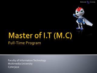Master of I.T (M.C) Full-Time Program