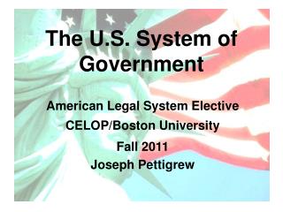 The U.S. System of Government